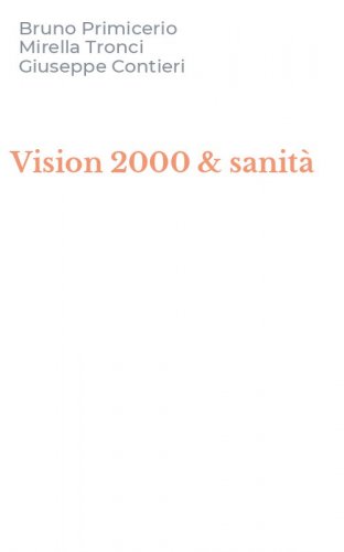 Vision 2000 & sanit&agrave;