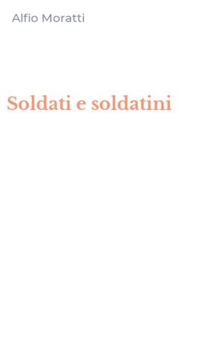Soldati e soldatini