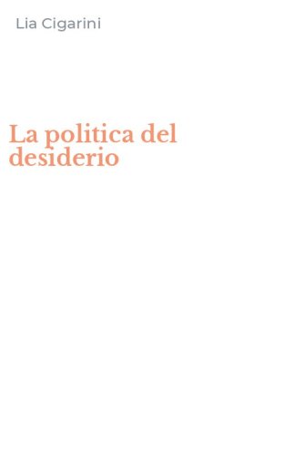 La politica del desiderio