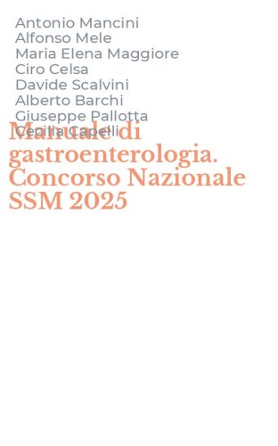 Manuale di gastroenterologia. Concorso Nazionale SSM 2025