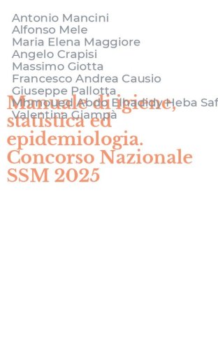 Manuale di igiene, statistica ed epidemiologia. Concorso Nazionale SSM 2025