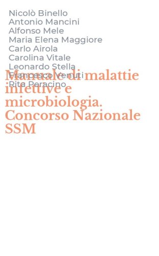Manuale di malattie infettive e microbiologia. Concorso Nazionale SSM