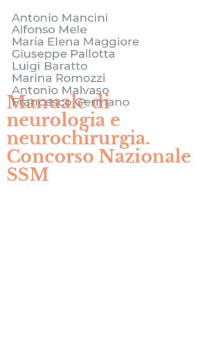 Manuale di neurologia e neurochirurgia. Concorso Nazionale SSM