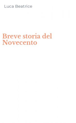 Breve storia del Novecento