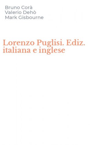 Lorenzo Puglisi. Ediz. italiana e inglese