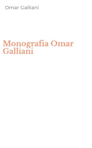 Monografia Omar Galliani