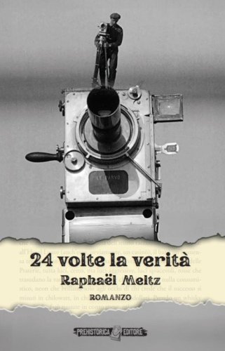 24 volte la verit&agrave;