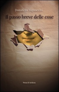 Il passo breve delle cose