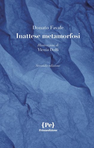 Inattese metamorfosi
