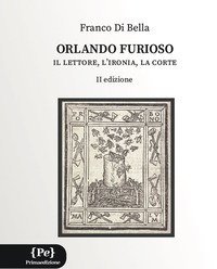 Orlando furioso. Il lettore, l'ironia, la corte