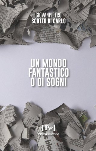 Un mondo fantastico o di sogni