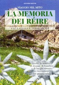 La memoria dei r&eacute;ire. Valle grana e terre vicine