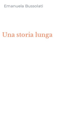 Una storia lunga
