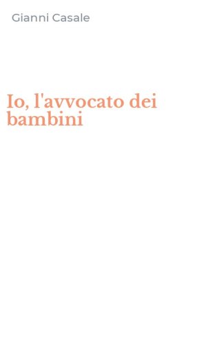 Io, l'avvocato dei bambini
