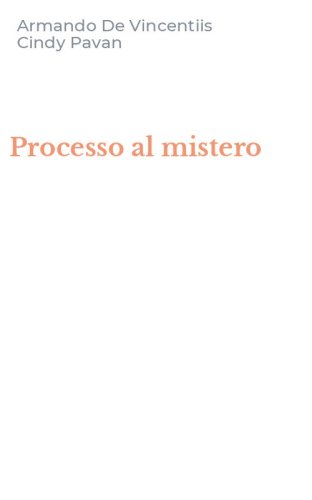 Processo al mistero