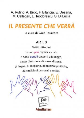 Il presente che verr&agrave;