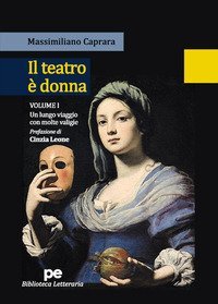 Il teatro &egrave; donna
