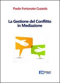 La gestione del conflitto in mediazione