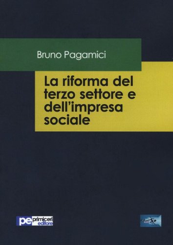 La riforma del terzo settore e dell'impresa sociale