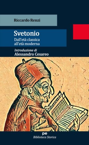 Svetonio. Dall'et&agrave; classica all'et&agrave; moderna