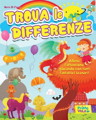 Trova le differenze. Allena l'attenzione giocando con tanti fantastici scenari!