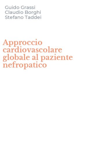 Approccio cardiovascolare globale al paziente nefropatico