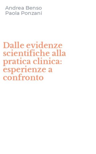 Dalle evidenze scientifiche alla pratica clinica: esperienze a confronto