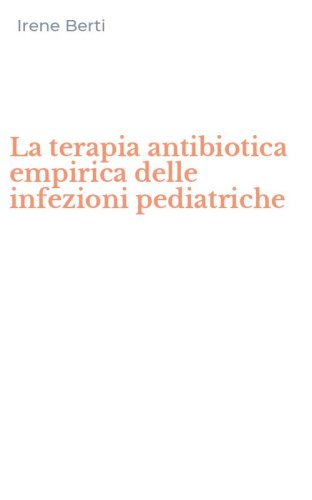 La terapia antibiotica empirica delle infezioni pediatriche