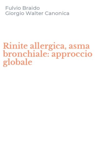 Rinite allergica, asma bronchiale: approccio globale