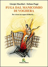 Fuga dal manicomio di Voghera