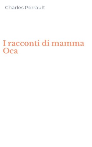 I racconti di mamma Oca
