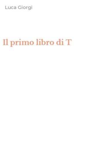 Il primo libro di T