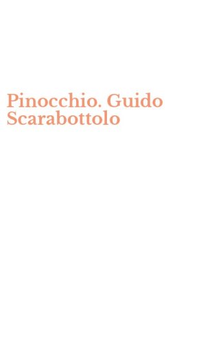 Pinocchio. Guido Scarabottolo