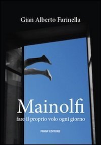 Mainolfi. Fare il proprio volo ogni giorno