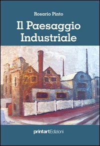 Il paesaggio industriale