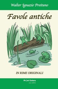 Favole antiche. In rime originali