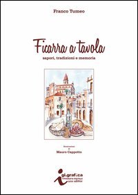 Ficarra a tavola. Sapori, tradizioni e memoria