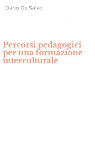Percorsi pedagogici per una formazione interculturale