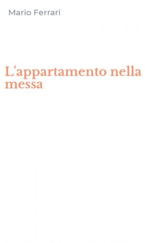 L'appartamento nella messa