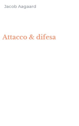 Attacco & difesa