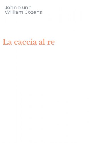 La caccia al re