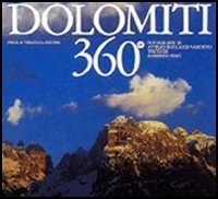 Dolomiti 360&deg;. Ediz. italiana e inglese