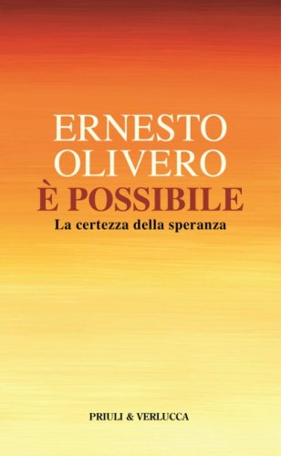 &Egrave; possibile. La certezza della speranza