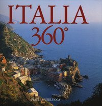 Italia 360&deg;. Ediz. italiana e inglese