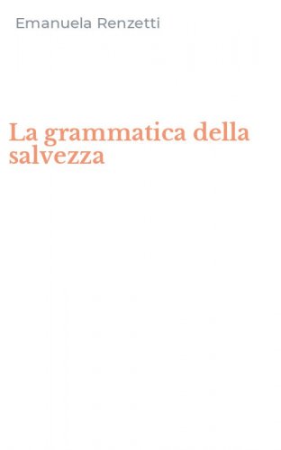 La grammatica della salvezza
