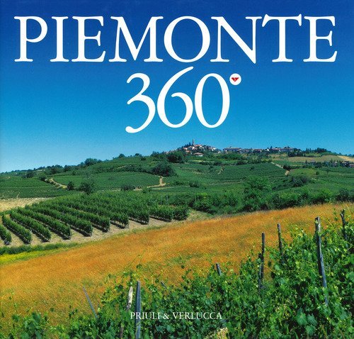 Piemonte 360&deg;. Ediz. italiana e inglese