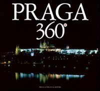 Praga 360&deg;. Ediz. trilingue
