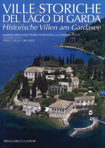 Ville storiche del lago di Garda-Historische Villen am Gardasee