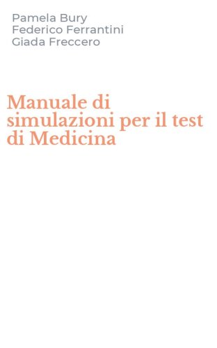 Manuale di simulazioni per il test di Medicina