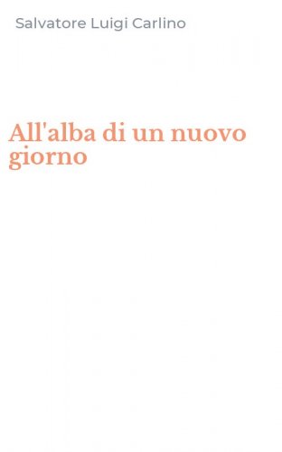 All'alba di un nuovo giorno